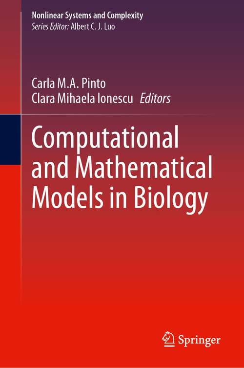 Book cover of Computational and Mathematical Models in Biology (1st ed. 2023) (Nonlinear Systems and Complexity #38)