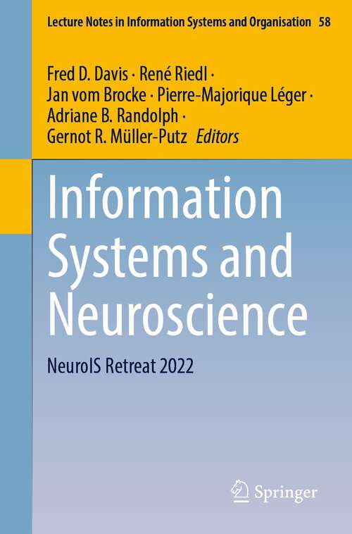 Information Systems and Neuroscience: NeuroIS Retreat 2022 (Lecture Notes in Information Systems and Organisation #58)