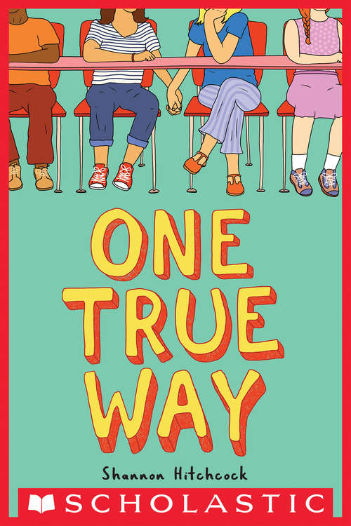 Book cover of One True Way (Scholastic Press Novels)