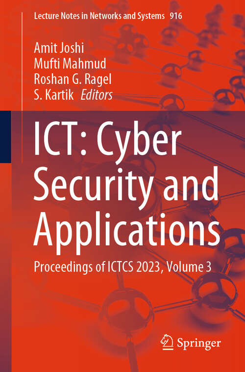 Book cover of ICT: Proceedings of ICTCS 2023, Volume 3 (2024) (Lecture Notes in Networks and Systems #916)