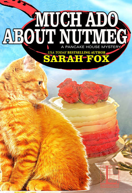 Book cover of Much Ado about Nutmeg (A Pancake House Mystery #6)