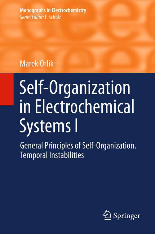 Book cover of Self-Organization in Electrochemical Systems I