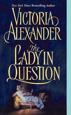 Book cover of The Lady in Question (Effington Family #7)