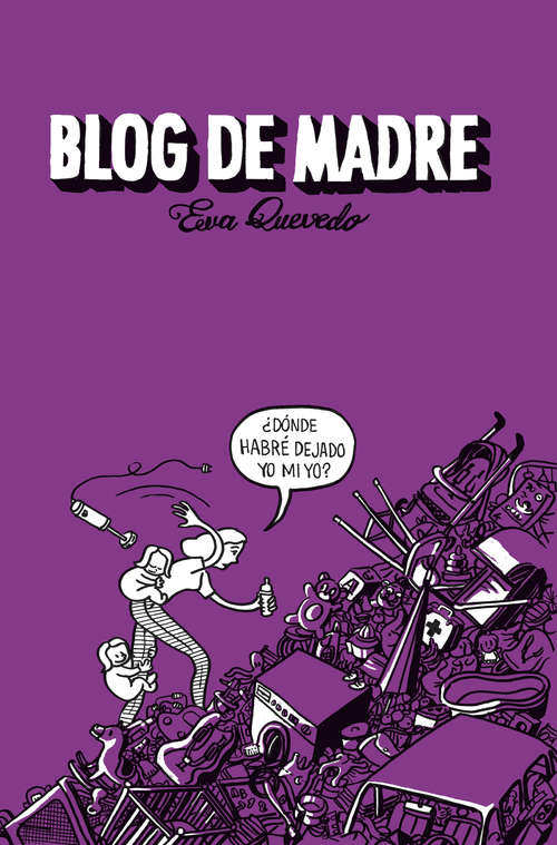 Book cover of Blog de madre