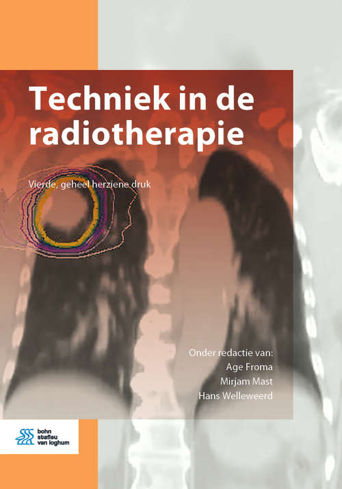 Techniek in de radiotherapie (Medische beeldvorming en radiotherapie)