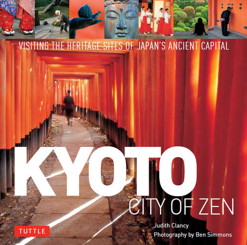 Kyoto: City of Zen