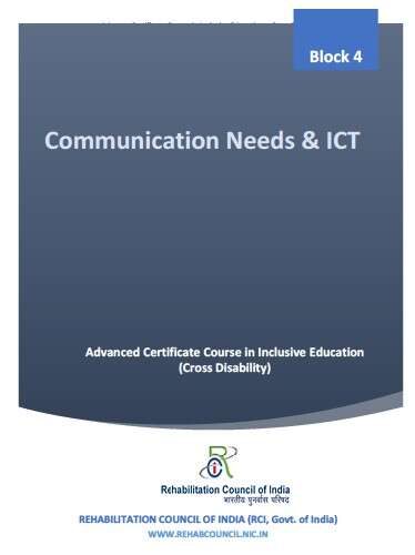 Book cover of Block 4 - Communication Needs ICT - RCI (Advanced Certificate in Inclusive Education (Cross Disability))