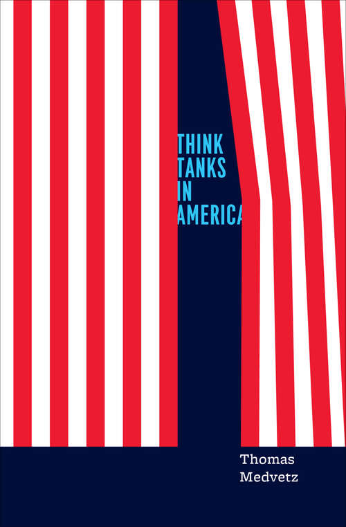 Book cover of Think Tanks in America