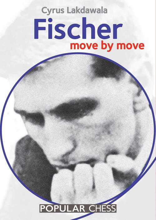 Book cover of Fischer: Move by Move