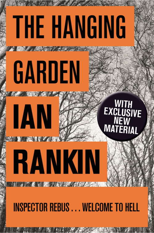 Book cover of The Hanging Garden (Inspector Rebus Novels Ser. #9)