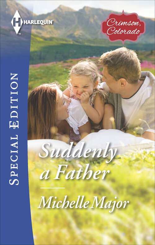 Book cover of Suddenly a Father (Crimson, Colorado)