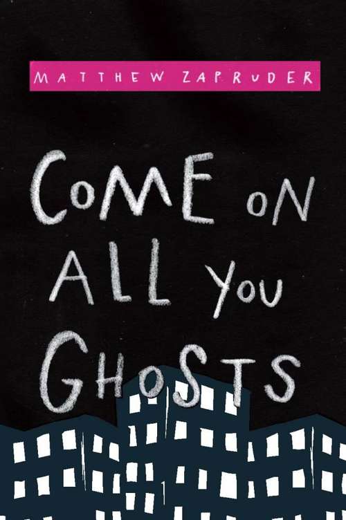 Book cover of Come on All You Ghosts
