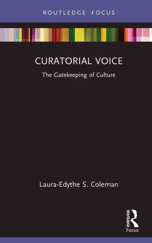 Book cover of Curatorial Voice: The Gatekeeping of Culture (1)