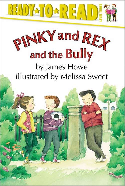 Book cover of Pinky and Rex and the Bully