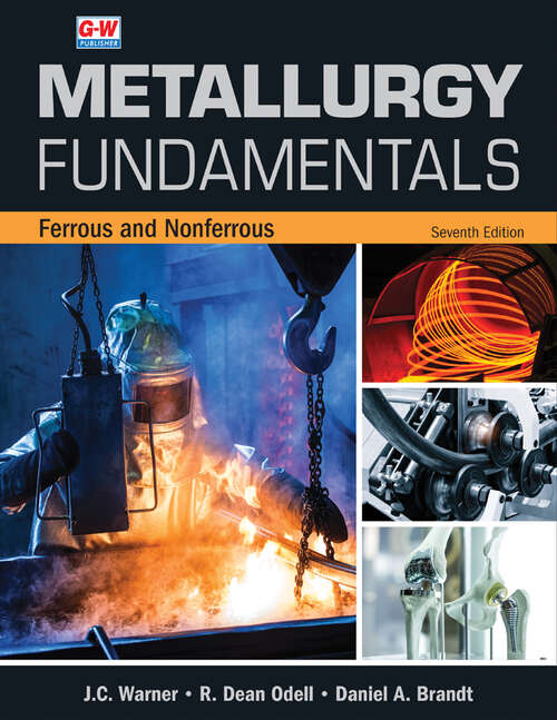 Book cover of Metallurgy Fundamentals: Ferrous And Nonferrous (7)
