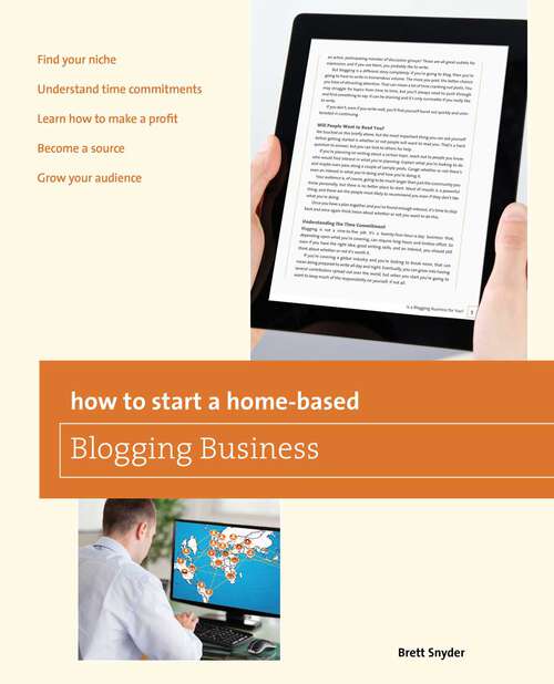 Book cover of How to Start a Home-based Blogging Business (1st Edition) (Home-Based Business Series)