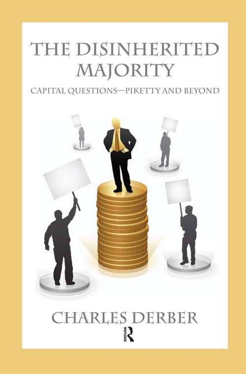 Disinherited Majority: Capital Questions-Piketty and Beyond
