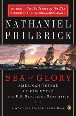 Book cover of Sea of Glory: America's Voyage of Discovery, the U.S. Exploring Expedition, 1838-1842