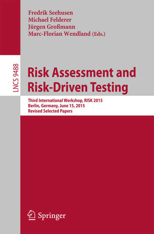 Risk Assessment and Risk-Driven Testing