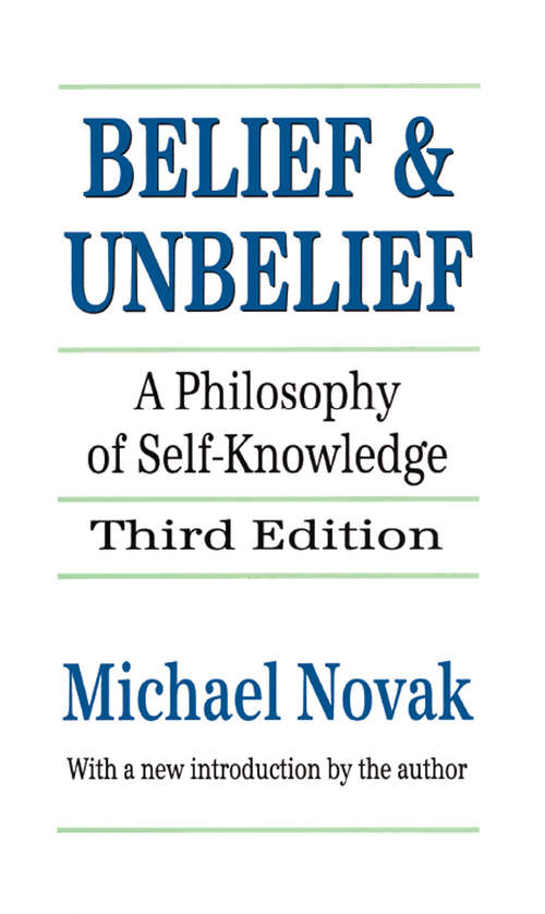 Belief and Unbelief: A Philosophy of Self-knowledge