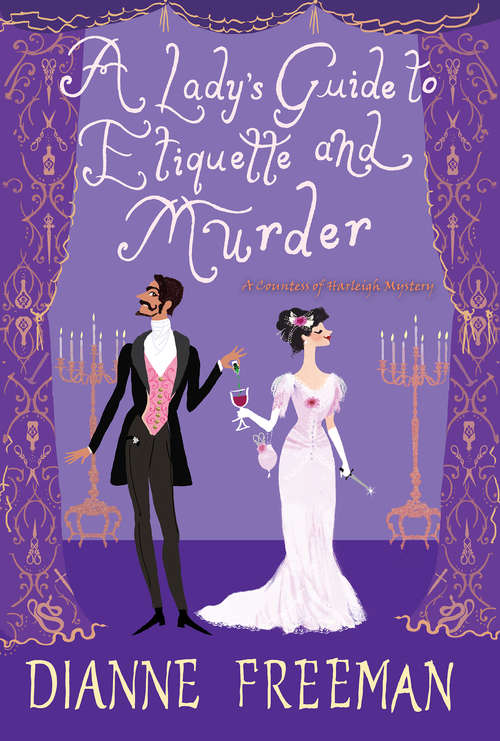 Book cover of A Lady's Guide to Etiquette and Murder (A Countess of Harleigh Mystery #1)