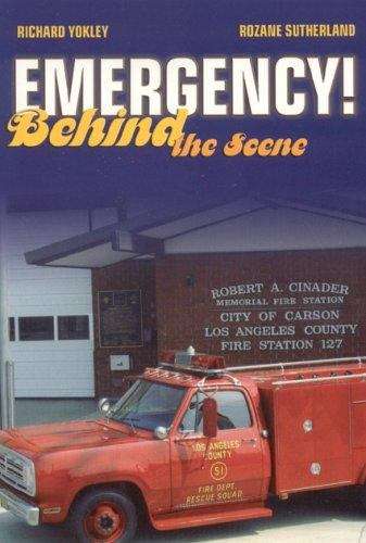 Book cover of Emergency!: Behind the Scene