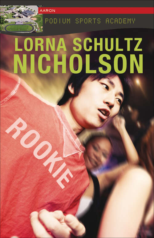 Book cover of Rookie (Lorimer Podium Sports Academy)