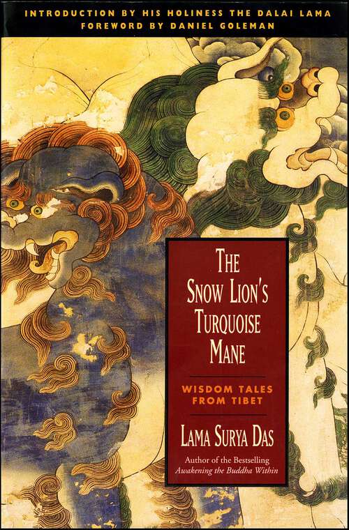 Book cover of The Snow Lion's Turquoise Mane: Wisdom Tales from Tibet