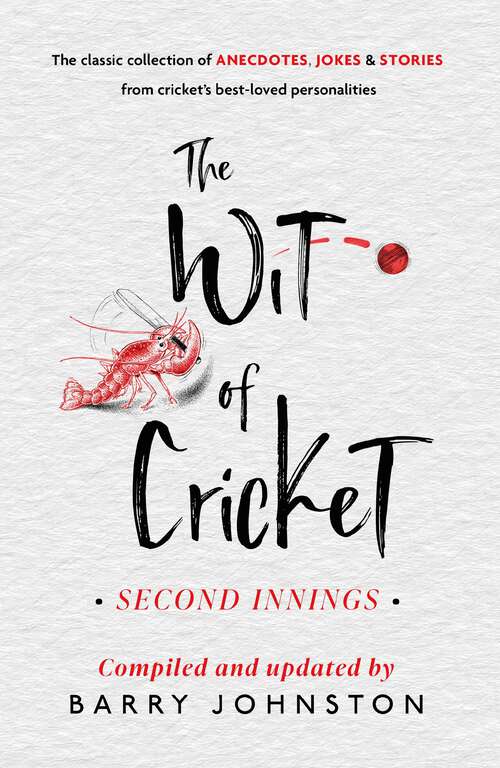 The Wit of Cricket: Second Innings