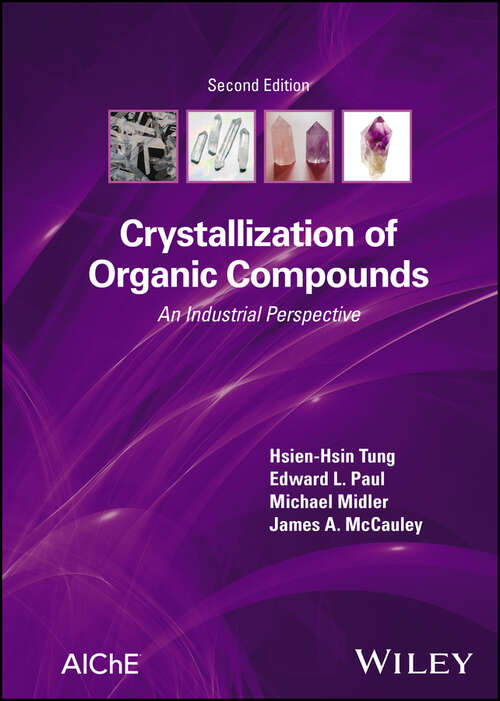 Book cover of Crystallization of Organic Compounds: An Industrial Perspective (2)