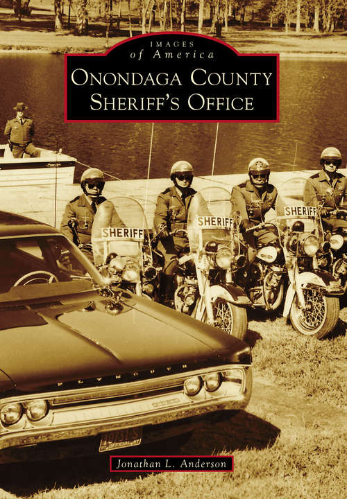 Onondaga County Sheriff's Office (Images of America)