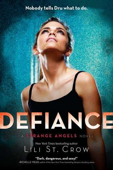 Defiance (Strange Angels #4)