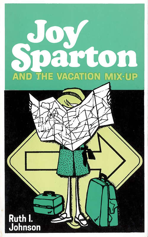Book cover of Joy Sparton and the Vacation Mix-Up (Digital Original) (Joy Sparton Series)