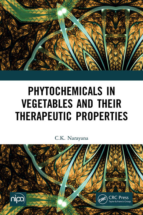 Book cover of Phytochemicals in Vegetables and their Therapeutic Properties