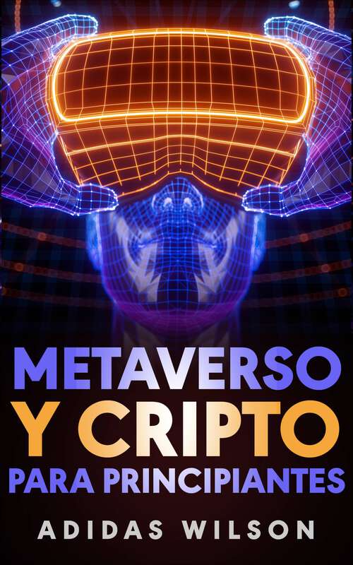 Book cover of Metaverso y Cripto para principiantes