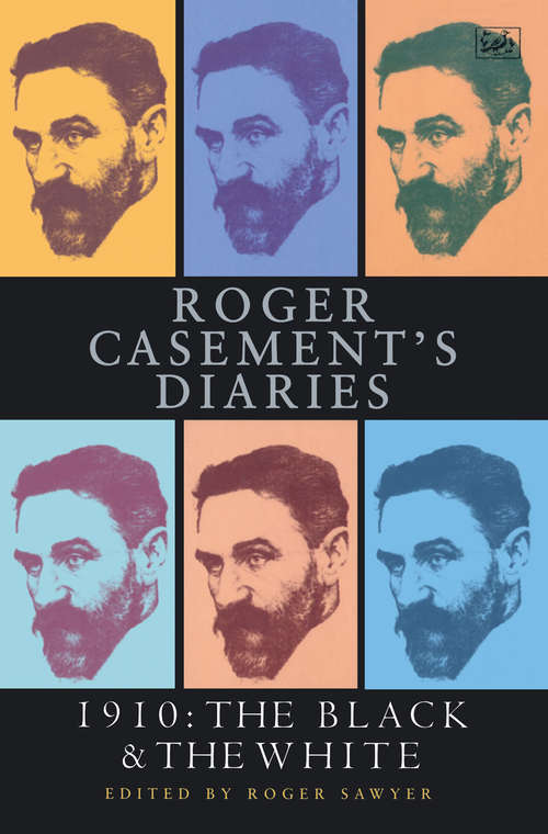 Book cover of Roger Casement's Diaries: 1910:The Black and the White
