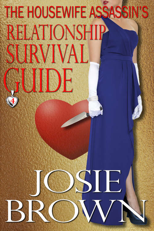 Book cover of The Housewife Assassin’s Relationship Survival Guide: Book 4 – The Housewife Assassin Series