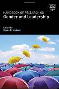 Handbook Of Research On Gender And Leadership (Research Handbooks In Business And Management Series)