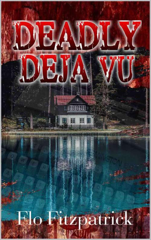 Book cover of Deadly Deja Vu