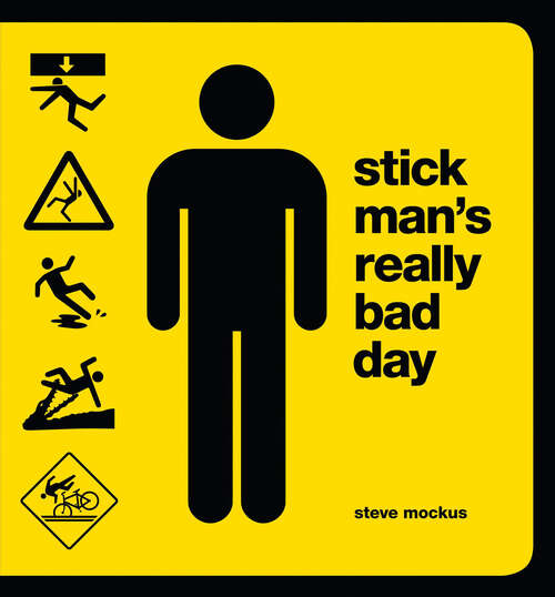 Book cover of Stick Man's Really Bad Day