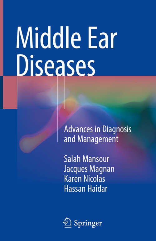 Middle Ear Diseases: Advances in Diagnosis and Management