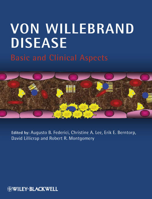 Von Willebrand Disease: Basic and Clinical Aspects