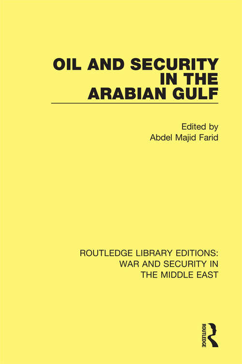 Oil and Security in the Arabian Gulf