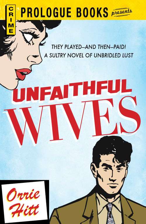 Book cover of Unfaithful Wives (Prologue Books)