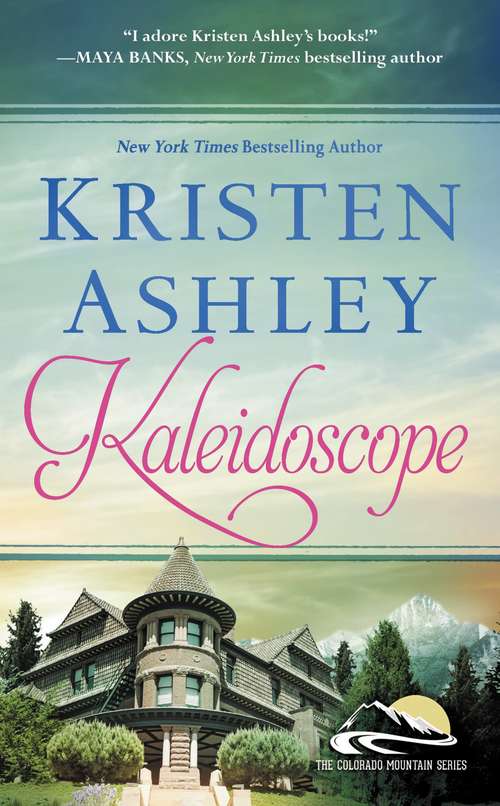 Book cover of Kaleidoscope (Colorado Mountain #6)