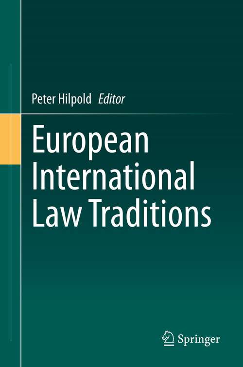 Book cover of European International Law Traditions (1st ed. 2021)