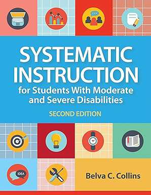 Book cover of Systematic Instruction for Students with Moderate and Severe Disabilities (Second Edition)