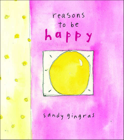 Book cover of Reasons to Be Happy