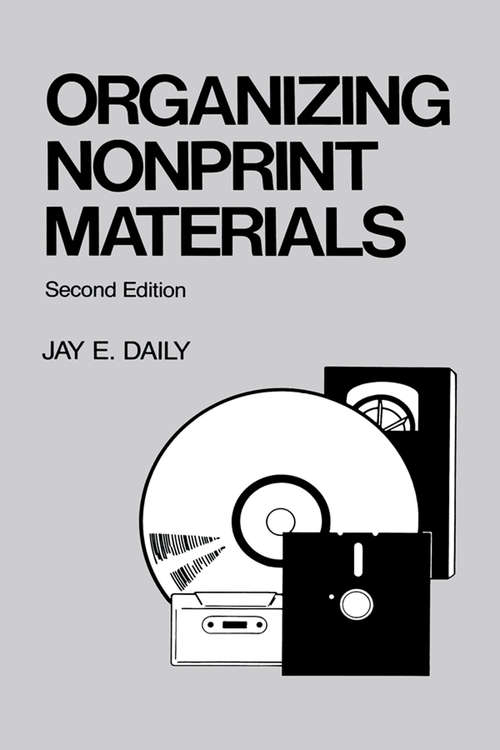 Book cover of Organizing Nonprint Materials, Second Edition
