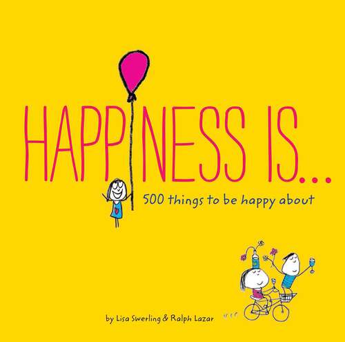 Book cover of Happiness Is . . .